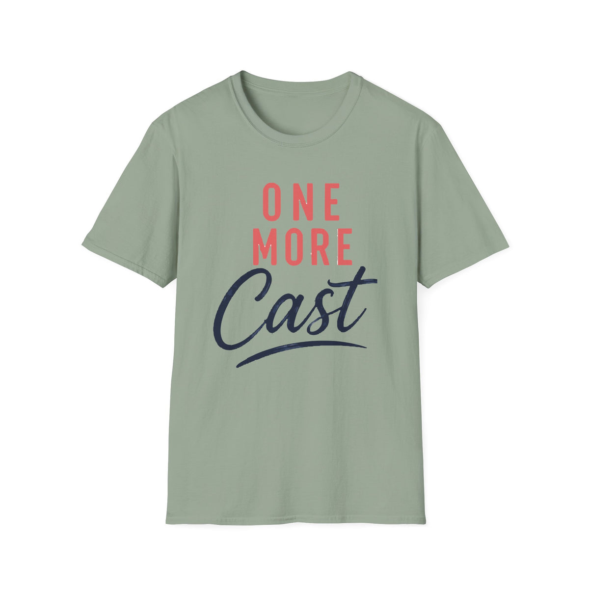 One More Cast T-shirt