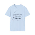 Good Days T-shirt
