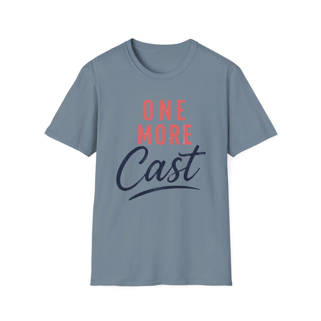 One More Cast T-shirt