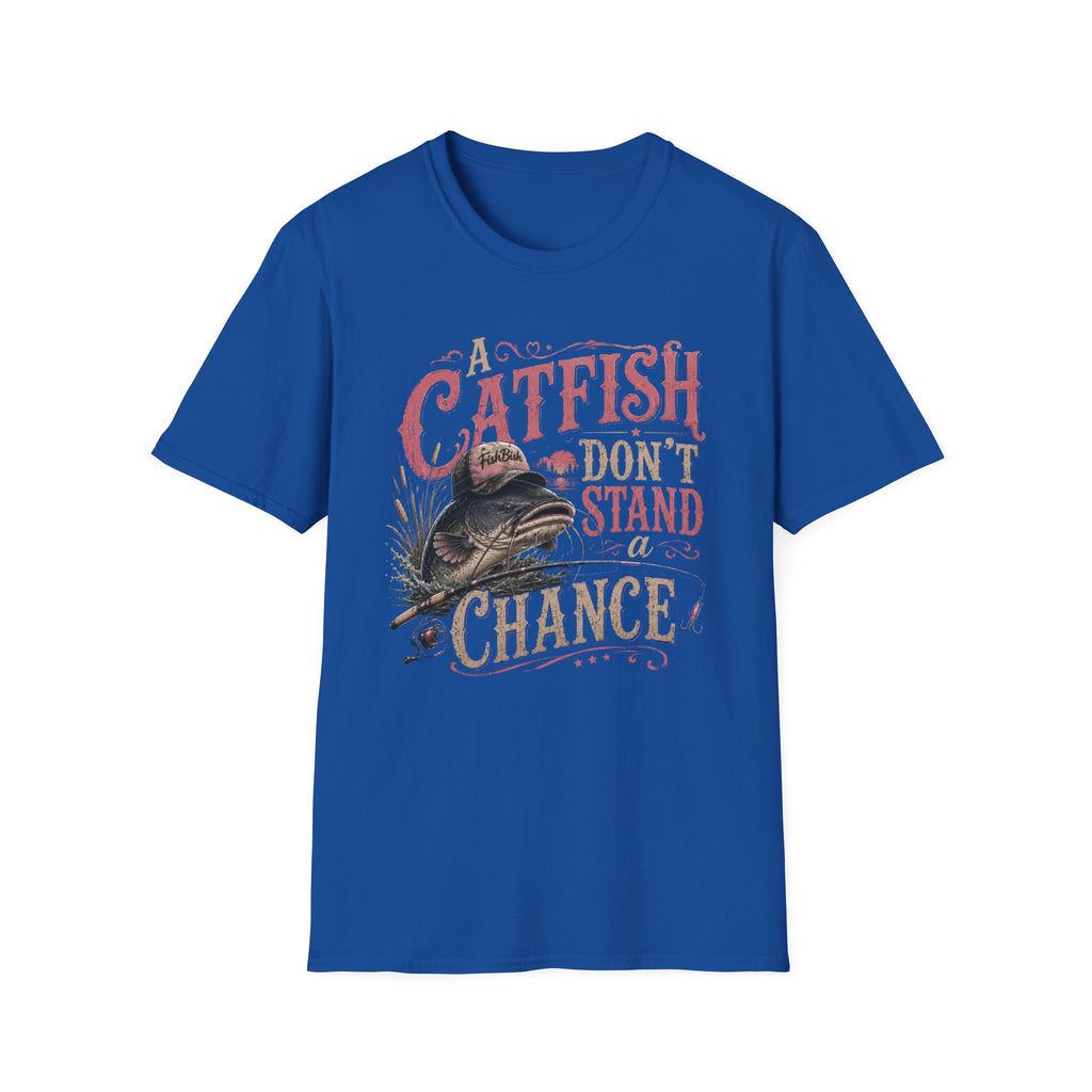 A Catfish Don't Stand T-Shirt