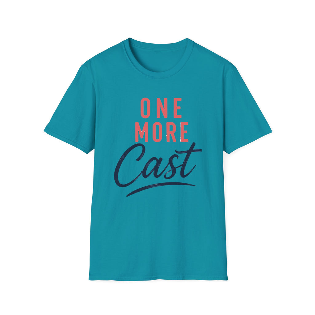 One More Cast T-shirt